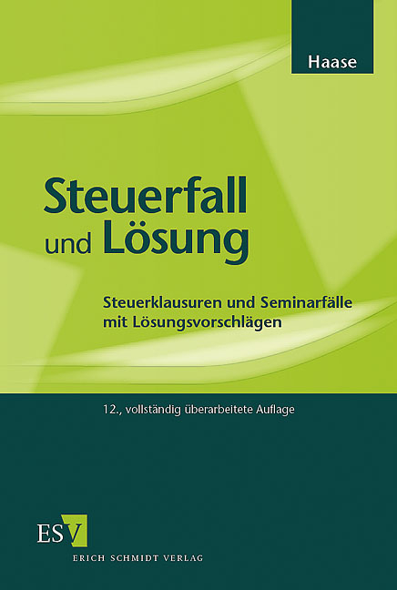 Steuerfall und L&ouml;sung - Klaus Dittmar Haase