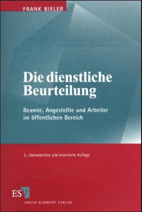 Die dienstliche Beurteilung - Frank Bieler