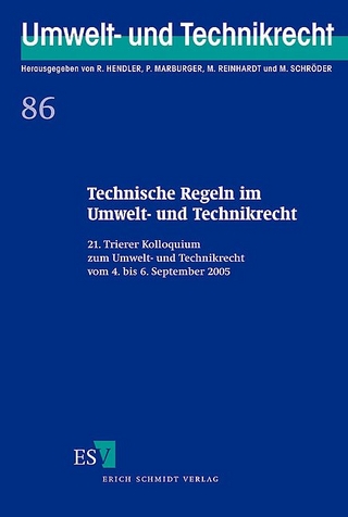 Technische Regeln im Umwelt- und Technikrecht