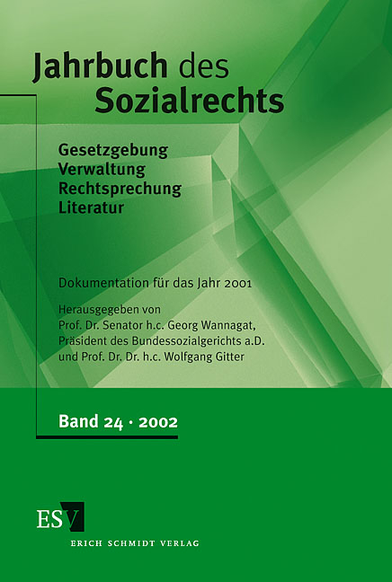 Jahrbuch des Sozialrechts (der Gegenwart). Gesetzgebung - Verwaltung... / Jahrbuch des Sozialrechts, Band 24 - 