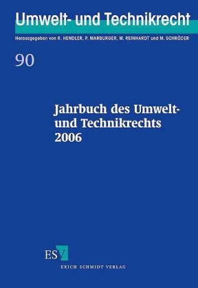 Jahrbuch des Umwelt- und Technikrechts 2006