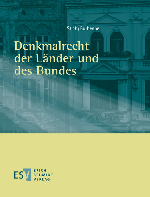 Denkmalrecht der L&auml;nder und des Bundes - Abonnement - Ernst-Rainer H&ouml;nes, Wolfgang Karl G&ouml;hner