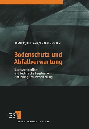 Bodenschutz und Abfallverwertung