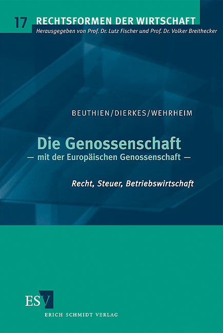 Die Genossenschaft - Volker Beuthien, Stefan Dierkes, Michael Wehrheim