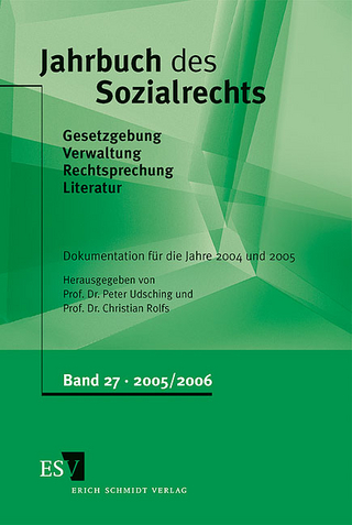 Jahrbuch des Sozialrechts (der Gegenwart). Gesetzgebung - Verwaltung... / Jahrbuch des Sozialrechts - - Dokumentation für die Jahre 2004/2005