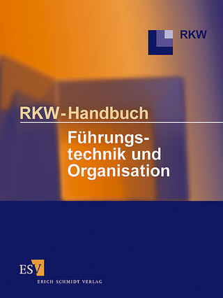 RKW-Handbuch Führungstechnik und Organisation