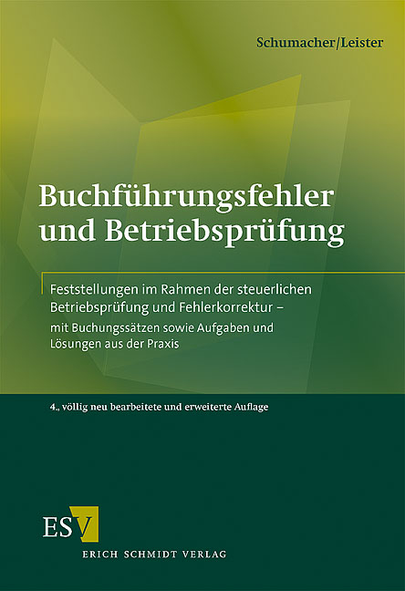 Buchf&uuml;hrungsfehler und Betriebspr&uuml;fung - Peter Schumacher