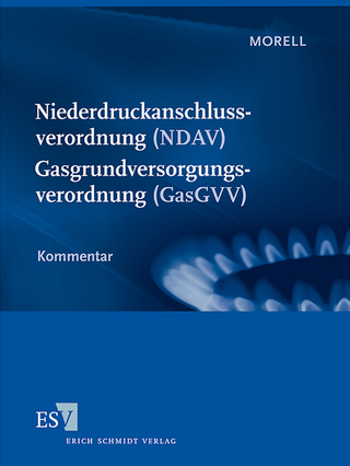Niederdruckanschlussverordnung (NDAV) - - Gasgrundversorgungsverordnung (GasGVV)