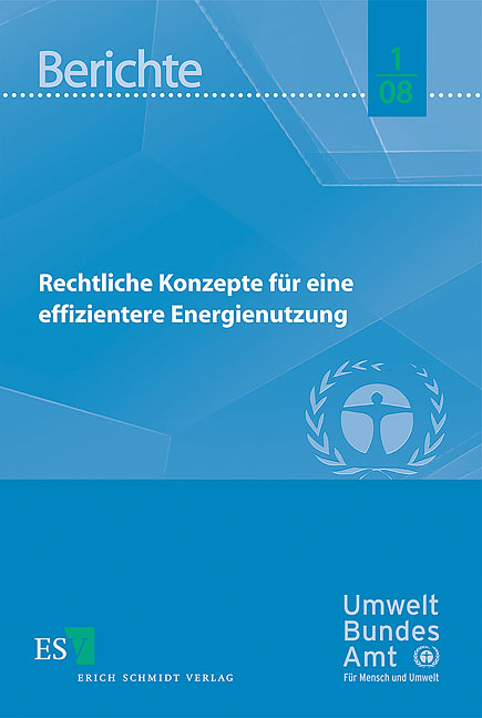Rechtliche Konzepte f&uuml;r eine effizientere Energienutzung - Thomas Schomerus, Joachim Sanden