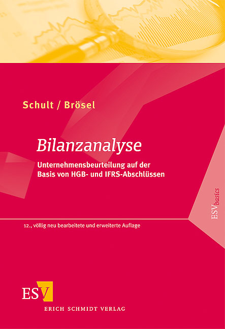 Bilanzanalyse - Eberhard Schult, Gerrit Br&ouml;sel