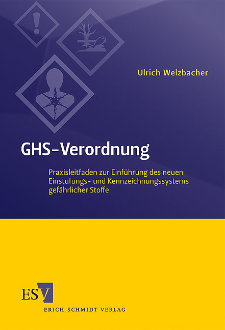 GHS-Verordnung - Ulrich Welzbacher