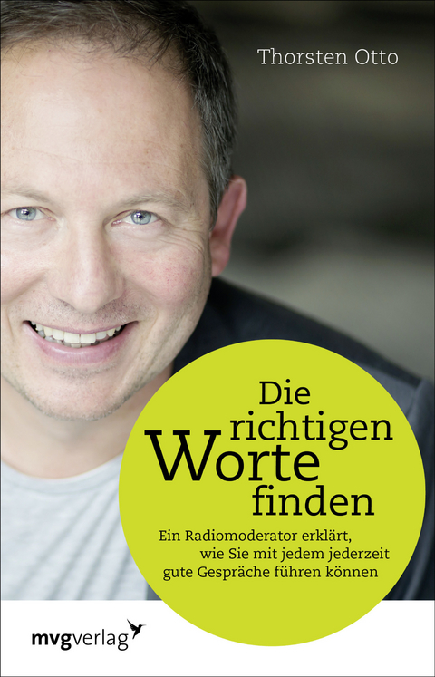 Die richtigen Worte finden - Thorsten Otto