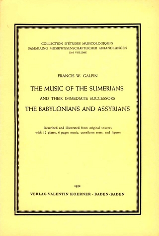 The Music of the Sumerians and their immediate successors, the Babylonians and Assyrians.