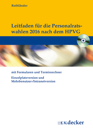 Leitfaden für die Personalratswahlen nach dem HPVG. Mit Formularen und Terminrechner