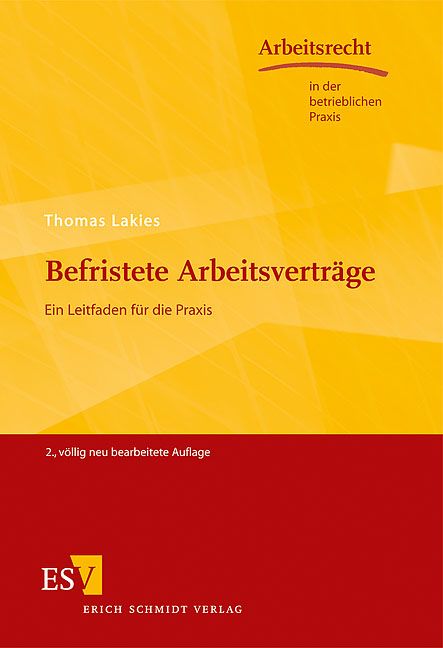 Befristete Arbeitsvertr&auml;ge - Thomas Lakies