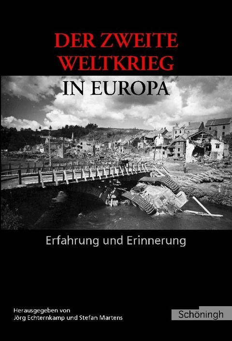 Der Zweite Weltkrieg in Europa - 