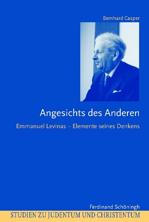 Angesichts des Anderen - Bernhard Casper