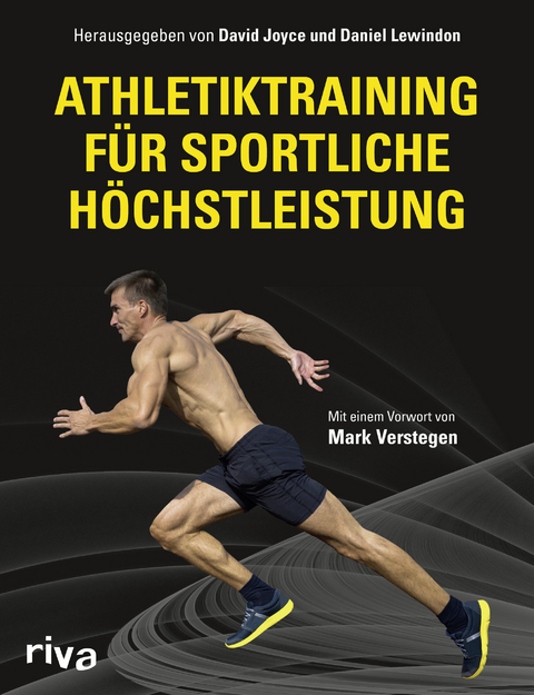 Athletiktraining f&uuml;r sportliche H&ouml;chstleistung - Daniel Lewindon, David Joyce
