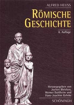R&ouml;mische Geschichte - Alfred Heu&szlig;