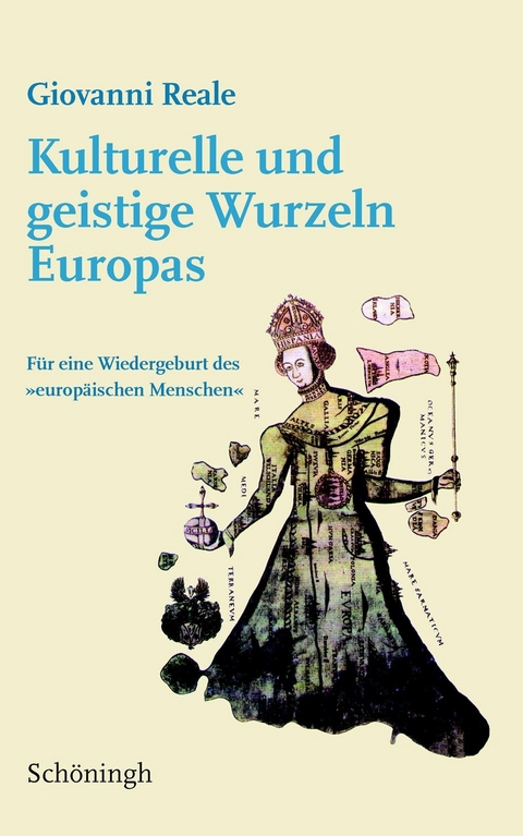 Kulturelle und geistige Wurzeln Europas - Giovanni Reale