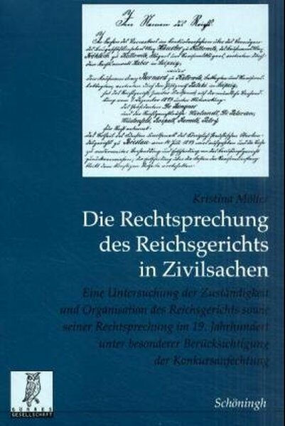 Die Rechtsprechung des Reichgsgerichts in Zivilsachen - Kristina M&ouml;ller