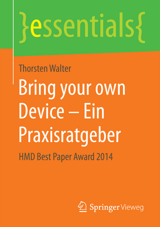 Bring your own Device – Ein Praxisratgeber
