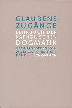 Glaubenszug&auml;nge. Lehrbuch der katholischen Dogmatik. Gesamtausgabe / Wolfgang Beinert: Einleitung in die Dogmatik - Theologische Erkenntnislehre. - Wilhelm Breuning: Gotteslehre. - Alexandre Ganoczy: Sch&ouml;pfungslehre. - Georg Langemeyer: Theologische Anthropologie - 