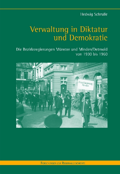 Verwaltung in Diktatur und Demokratie - Hedwig Schrulle