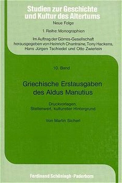 Griechische Erstausgaben des Aldus Manutius - K&auml;the Sicherl, Martin Sicherl
