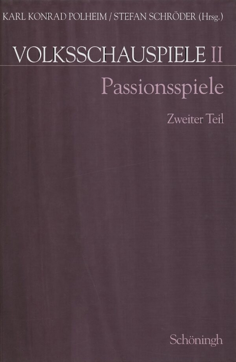 Passionsspiele. Zweiter Teil - 