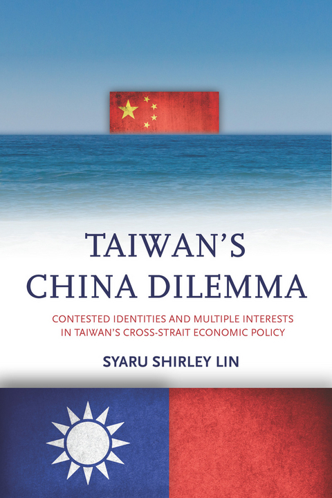 Taiwan's China Dilemma -  Syaru Shirley Lin