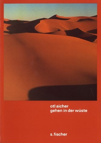 Gehen in der W&uuml;ste - Otl Aicher