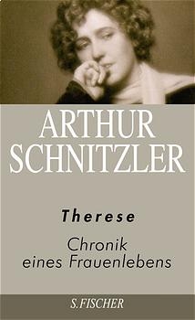 Arthur Schnitzler. Ausgewählte Werke in acht Bänden / Therese - 