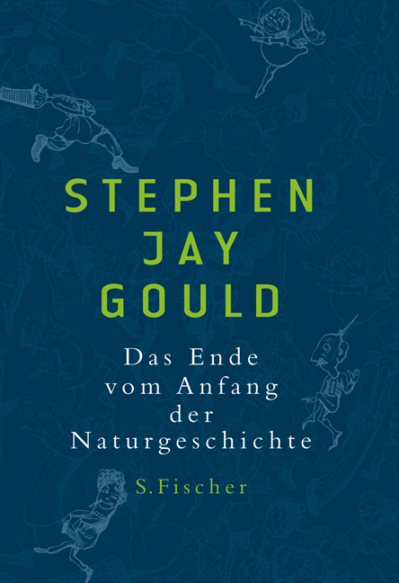 Das Ende vom Anfang der Naturgeschichte - Stephen J Gould