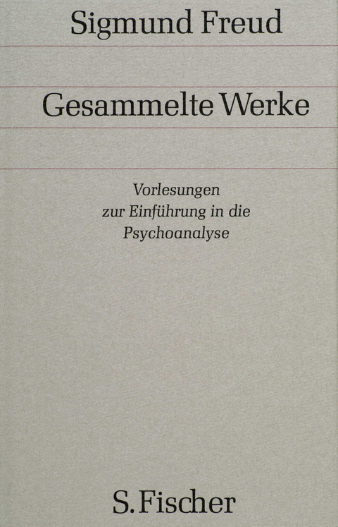 Gesammelte Werke - Sigmund Freud
