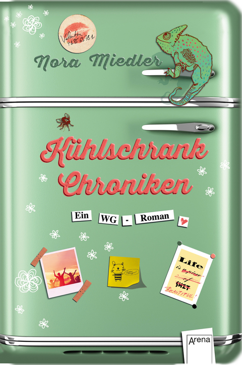 K&uuml;hlschrank-Chroniken - Nora Miedler