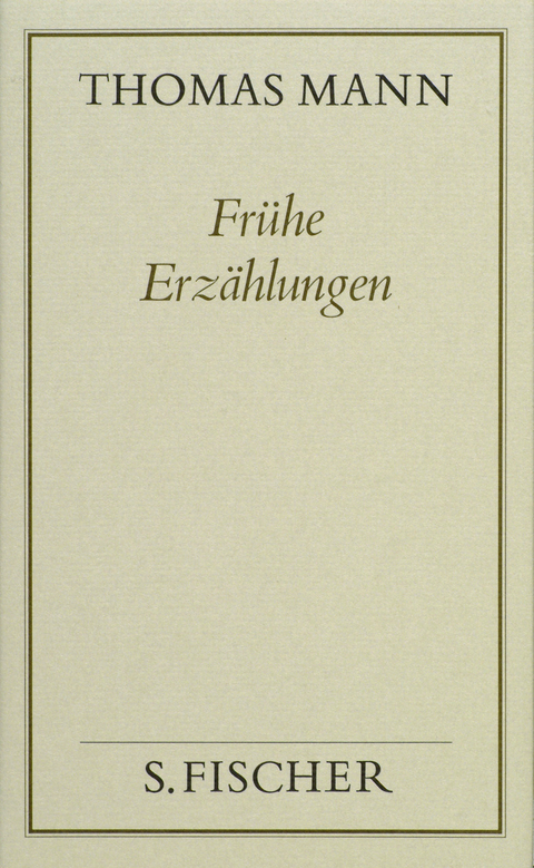 Frühe Erzählungen - Thomas Mann