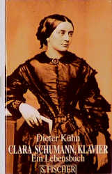 Clara Schumann, Klavier - Dieter K&uuml;hn