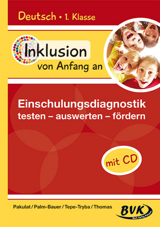 Inklusion von Anfang an – Einschulungsdiagnostik