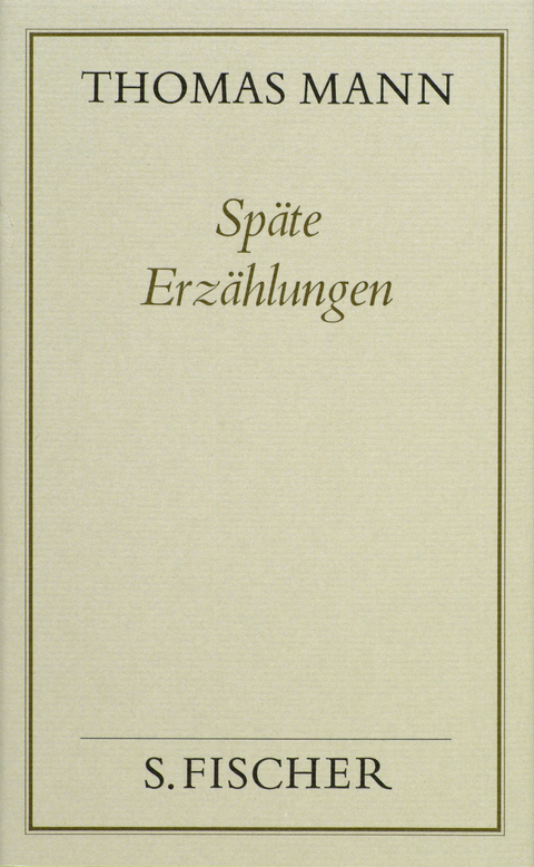 Sp&auml;te Erz&auml;hlungen - Thomas Mann