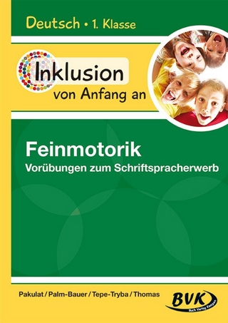 Inklusion von Anfang an: Deutsch - Feinmotorik