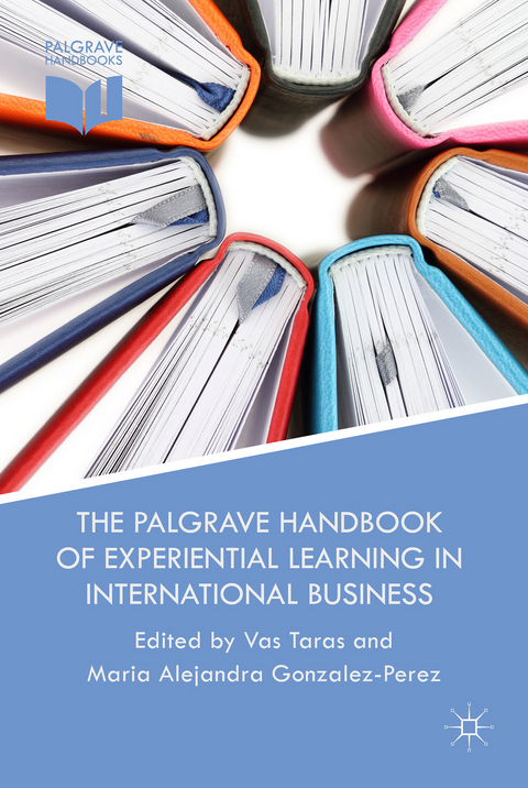 The Palgrave Handbook of Experiential Learning in International Business - 