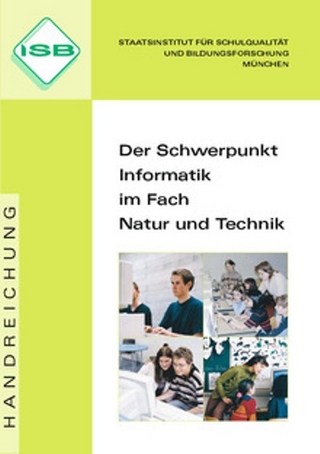 Der Schwerpunkt Informatik im Fach Natur und Technik