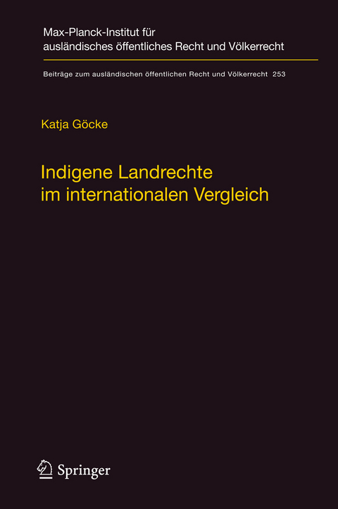 Indigene Landrechte im internationalen Vergleich - Katja G&ouml;cke