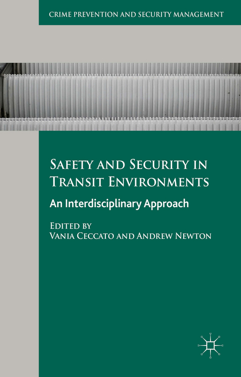 Safety and Security in Transit Environments - 