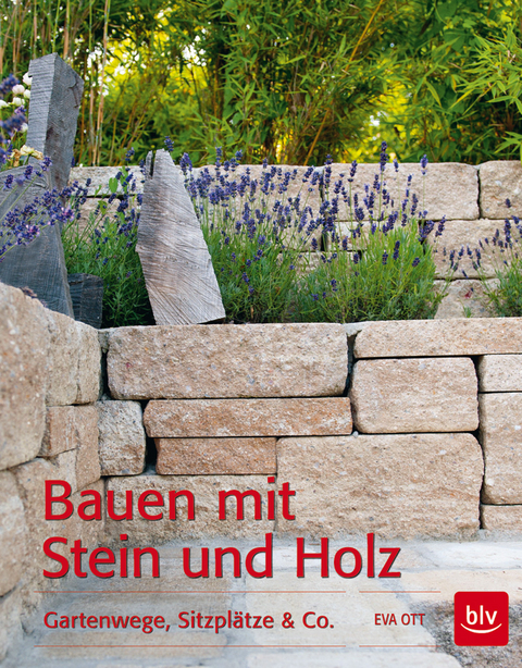Bauen mit Stein und Holz - Eva Ott