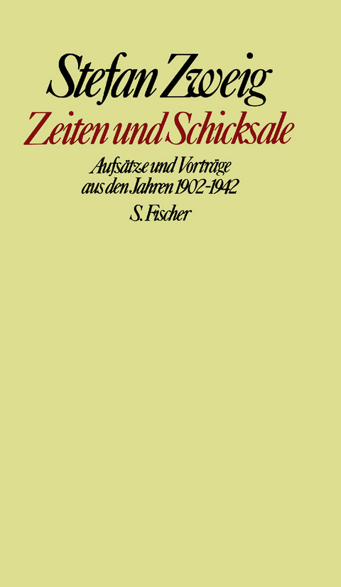 Zeiten und Schicksale - Stefan Zweig