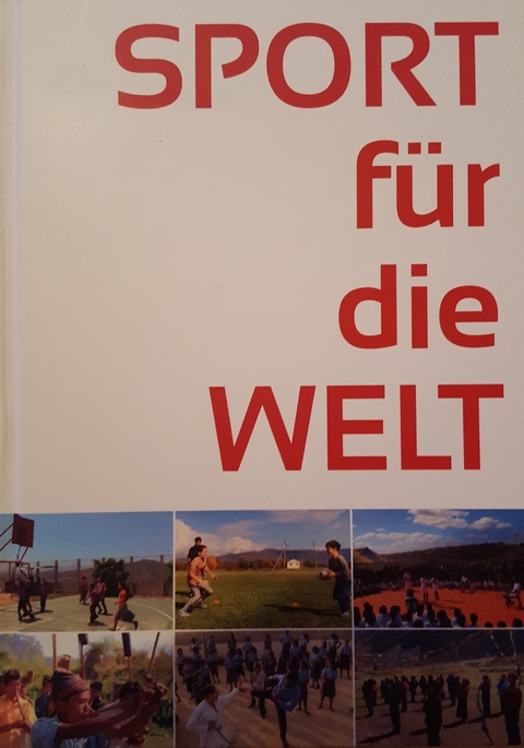 Sport f&uuml;r die Welt - Egon Theiner