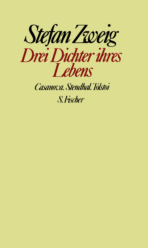 Drei Dichter ihres Lebens - Stefan Zweig