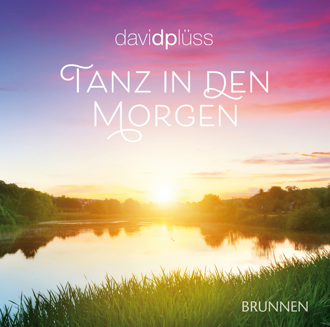 Tanz in den Morgen - David Plüss